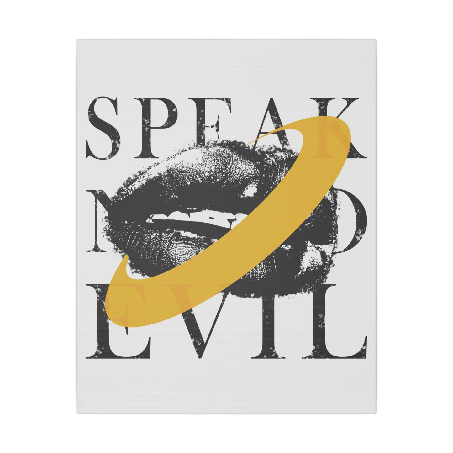 Speak No Evil || Canvas
