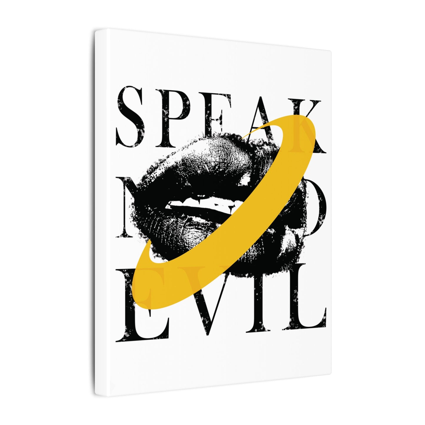 Speak No Evil || Canvas