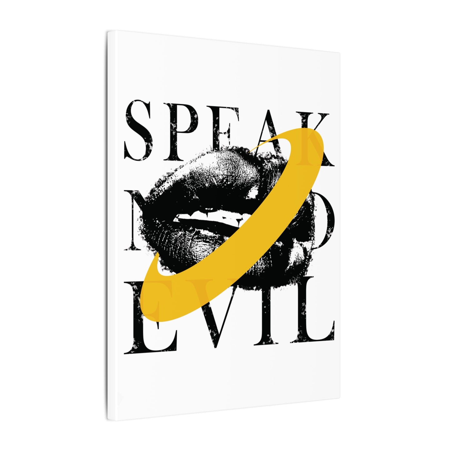 Speak No Evil || Canvas