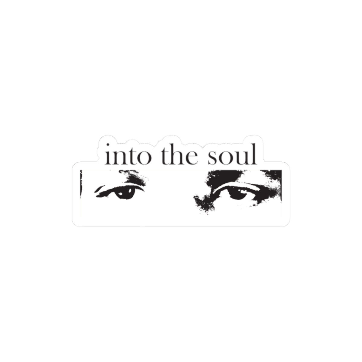 Into The Soul || Sticker