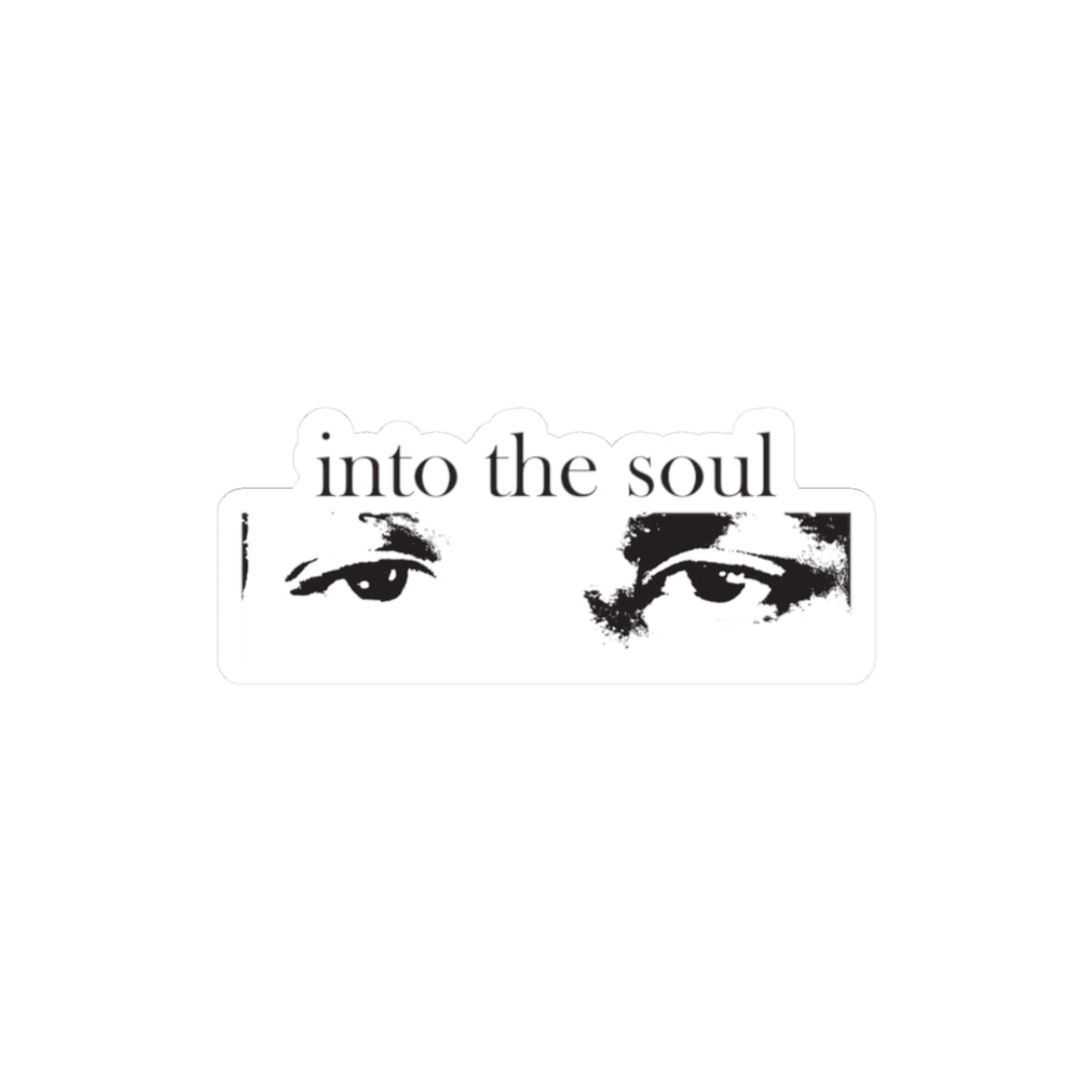 Into The Soul || Sticker