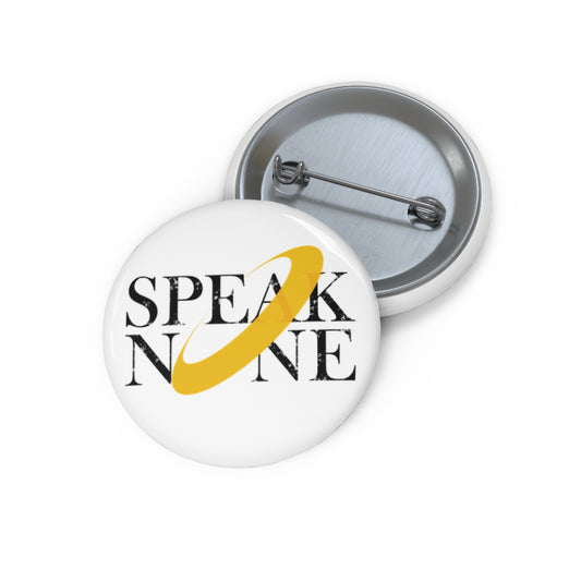 Speak No Evil || Pin [White]
